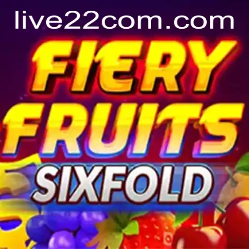 Discover the Electrifying World of FieryFruitsSixFold on Live22