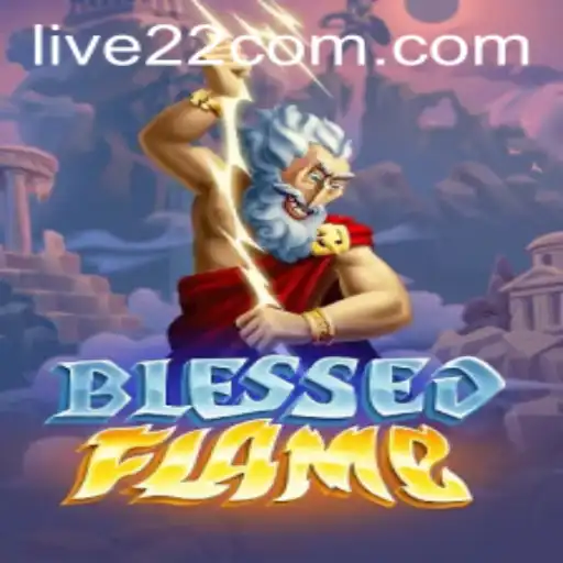 The Enchanting World of BlessedFlame: A Journey Through Fire and Strategy